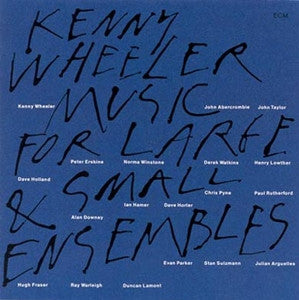 Image of Front Cover of 2xLP - VG/VG+ - KENNY WHEELER, Music for Large & Small Ensembles (ECM; 1415/16, Germany 1990, Gatefold, Insert), Strong VG+, Damage To Rear Sleeve Opening, Edge and Ring Wear,  - 2826112E