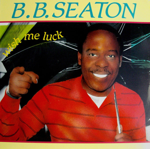 Image of Front Cover of LP - VG+/EX - B.B. SEATON, Wish Me Luck (Challenge Records; CHLLP 001 , UK 1989), Shiny, looks unplayed. Minor storage wear on sleeve.,  - 3816169C