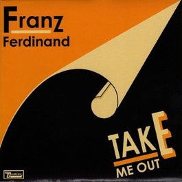 Image of Front Cover of 3924253E: 7" - FRANZ FERDINAND, Take Me Out (Domino; RUG172, UK 2004, Picture Sleeve)   VG/VG