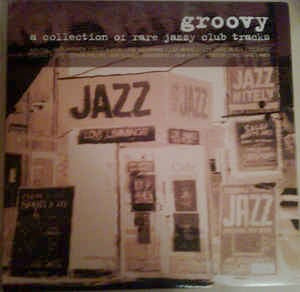 Image of Front Cover of 2xLP - VG/VG+ - VARIOUS, Groovy: A Collection Of Rare Jazzy Club Tracks (Irma; IRMA 484128-1, Italy 1996), ,  - 2526474E
