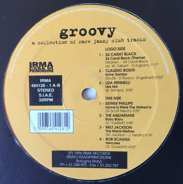 Image of Label Cover of 2xLP - VG/VG+ - VARIOUS, Groovy: A Collection Of Rare Jazzy Club Tracks (Irma; IRMA 484128-1, Italy 1996), ,  - 2526474E