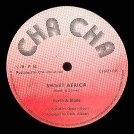 Image of Front Cover of 12" - G+/VG+ - EARTH AND STONE, Sweet Africa / Dance With Me (Cha Cha Music; CHAD 9, UK 1979, Company Sleeve), Superficial lines only, plays clean. WOL. Tear on company sleeve.,  - 3246275S