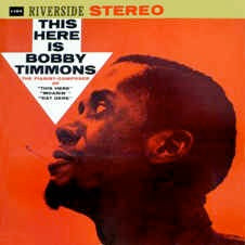 Image of Front Cover of LP - VG/VG - BOBBY TIMMONS, This Here Is (Riverside; OJC-104 / RLP-1164, US 1984 Reissue), ,  - 3326208E
