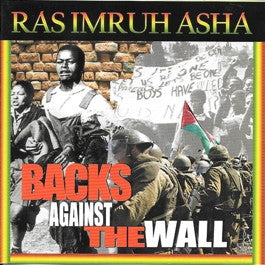 Image of Front Cover of LP - VG+/VG+ - RAS IMRUH ASHA, Backs Against The Wall (House Of Asha; HALP02, UK 2015), Light lines only. Sleeve in shrink.,  - 1616551C