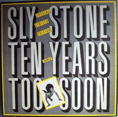 Image of Front Cover of 3xLP - VG/VG+ - SLY STONE, Ten Years Too Soon (Epic; EPC83640, UK 1979, Box Set), 3 discs of John Luongo Disco remixes of Sly.,  - 3326219E