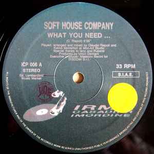 Image of Back Cover of 12" - VG/VG+ - SOFT HOUSE COMPANY, What You Need... (Irma CasaDiPrimordine (Dark Green Label); ICP 006 , Italy 1990), ,  - 2246130S