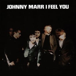 Image of Front Cover of 7" - EX/EX - JOHNNY MARR, I Feel You (EMI; A3110, UK 2015, Picture Sleeve, Black Inner, Postcard, Numbered, Limited Edition), No. 0048. Still in shrinkwrap.,  - 3016337C