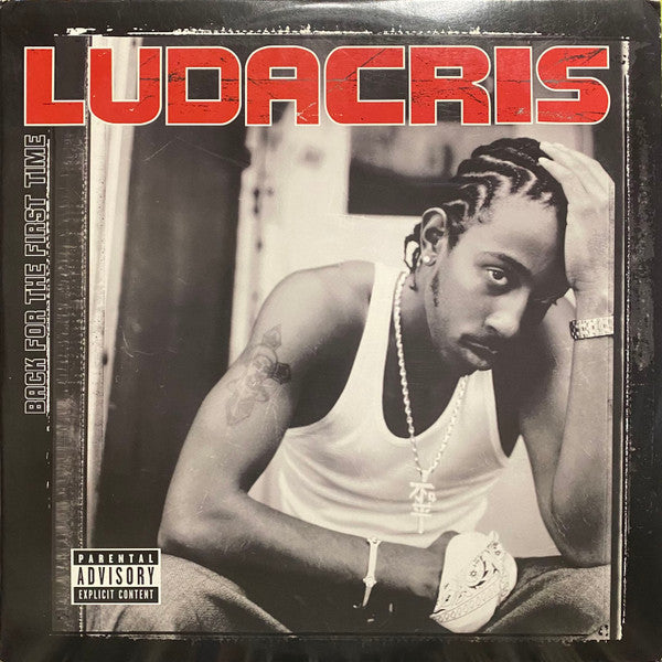 Image of Front Cover of 2xLP - VG/VG - LUDACRIS, Back for the First Time (Def Jam; 314548138, US 2000, Gatefold), WOL. Light hairlines. Creases on sleeve.,  - 3826105E