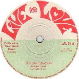 Image of Front Cover of 3614366C: 7" - RONNIE DAVIS , Jah Jah Jahova  (Live & Love; LAL 04, UK 1975, Solid Centre) Shiny copy, light marks only, sounds great.   /VG+