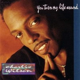 Image of Front Cover of LP - VG/G+ - CHARLIE WILSON, You Turn My Life Around (MCA; MCA-10587, US 1992), Light marks only.,  - 3716160C