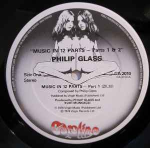 Image of Label Cover of LP - VG+/VG+ - PHILIP GLASS, Music In Twelve Parts - Parts 1 & 2 (Caroline; CA 2010, UK 1976), ,  - 4346154S