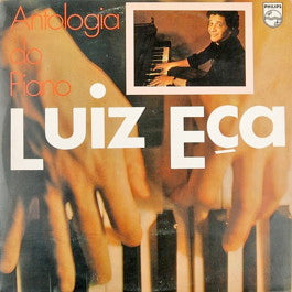 Image of Front Cover of LP - VG/VG - LUIZ ECA, Antologia Do Piano (Philips; 6349 313, Brazil 1976), ,  - 2616142C