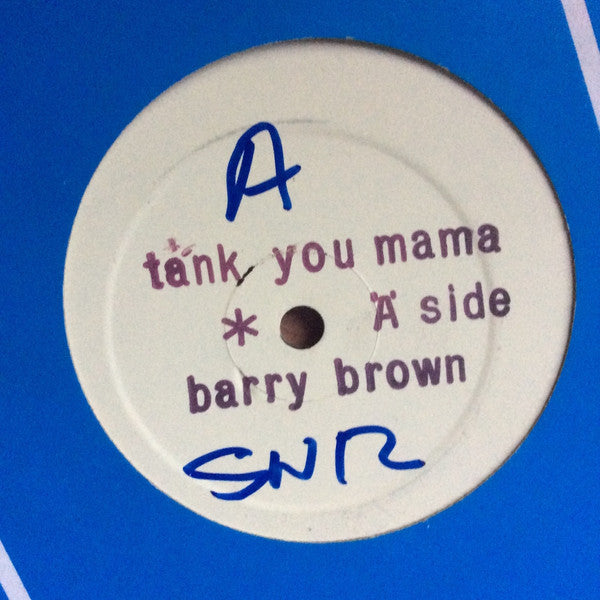 Image of Front Cover of 12" - /G+ - BARRY  BROWN, Thank You Mama / Give Me What Me Want (Observers; , UK 1981, Stamped White Label), Lots of superficial lines, plays above grade.,  - 2016375C