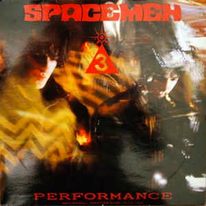 Image of Front Cover of LP - G+/VG+ - SPACEMEN 3, Performance (Fire; REFIRE11, UK 1990 Reissue), Strong VG+, Cat Damage To Spine,  - 3226439E