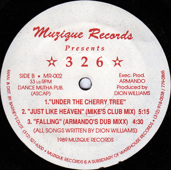 Image of Back Cover of 12" - /VG+ - 3 2 6 (ARMANDO, DION WILLIAMS), Falling (Muzique Records; MR-002, US 1989, Generic Sleeve), highlighter on labels - minor, A1: Falling (Mike's Mix)5:00A2:  Falling (Armando's House Mix)6:30B1:  Under The Cherry TreeB2:  Just Like Heaven (Mike's Club Mix)5:15B3:  Falling (Armando's Dub Mixx)4:30 - 2846228S