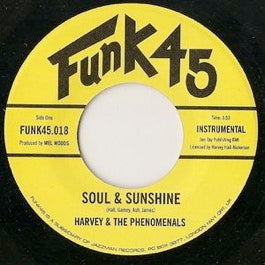 Image of Front Cover of 7" - /EX - HARVEY & THE PHENOMENALS, Soul & Sunshine / What Can I Do (Funk45; FUNK45.018, UK 2004), ,  - 2956053S