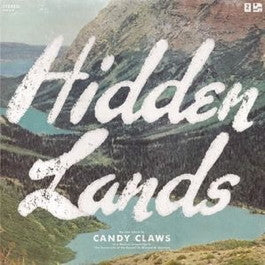 Image of Front Cover of 2624363E: LP - CANDY CLAWS, Hidden Lands (Twosyllable; TSR010, US 2010) Some creases to cover.  VG/VG+