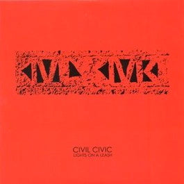 Image of Front Cover of 2354076S: 7" - CIVIL CIVIC, Lights On A Leash/ C27 - Live (Too Pure; PURE 264S, UK 2010, Picture Sleeve, Limited Edition of 500, Red Vinyl) no 364  VG+/VG+