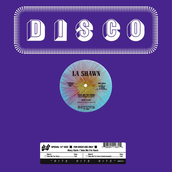 Image of Front Cover of 12" - VG+/VG+ - MARY CLARK, Take Me I'm Yours (La Shawn / P&P ; ZUD310-12, US 2016 Reissue, Stickered Company Sleeve), ,  - 2446006S