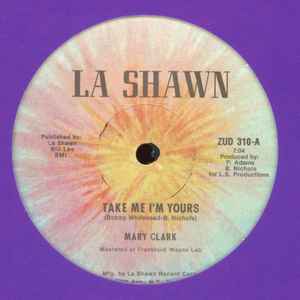 Image of Back Cover of 12" - VG+/VG+ - MARY CLARK, Take Me I'm Yours (La Shawn / P&P ; ZUD310-12, US 2016 Reissue, Stickered Company Sleeve), ,  - 2446006S