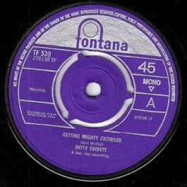 Image of Front Cover of 2114231C: 7" - BETTY EVERETT, Getting Mighty Crowded /  Chained To A Memory (Fontana; TF 520, UK 1964, Company Sleeve) Record has dish warp. Centre intact  /VG