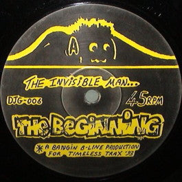 Image of Front Cover of 12" - /G+ - THE INVISIBLE MAN, The Beginning / The End (Alternative Version) (Timeless; DJG 006, UK 1993, Plain Sleeve), A few light hair lines only, but has a minor warp, plays well though.,  - 2326227E