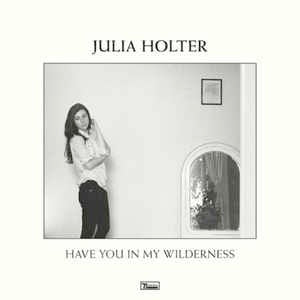 Image of Front Cover of LP - EX/VG+ - JULIA HOLTER, Have You In My Wilderness (Domino; WIGLP341, Europe 2015, Inner), ,  - 1846143S