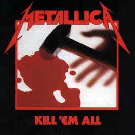 Image of Front Cover of LP - NEW/NEW - METALLICA, Kill 'Em All (Blackened; 00602547885289, UK 2016 Reissue, Insert, Download Code), , Debut studio album by the American heavy metal band. 'Kill 'Em All' is regarded as a groundbreaking album for thrash metal because of its precise musicianship, which fuses new wave of British heavy metal riffs with hardcore punk tempos. - 3636082E