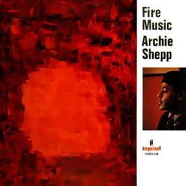 Image of Front Cover of 4514041C: LP - ARCHIE SHEPP, Fire Music (Impulse / MCA; AS-86, Germany Reissue, Gatefold, Company Inner) Disc is very clean. Small area of sticker residue to sleeve.  VG/VG+