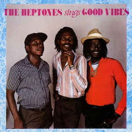 Image of Front Cover of LP - VG/G - HEPTONES, The Heptones Sings Good Vibes (Clarendon Sound; CSLP 005, UK 1988), Both sides marked. Sleeve has edge / spine and corner wear, light damage and staning on reverse; evidence of old sticker in middle of cover,  - 2716294C