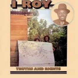 Image of Front Cover of LP - VG/VG - I ROY , Truths And Rights (Grounation; GROL 504 , UK 1975), Some writing on label & sleeve. Sleeve intact.Some hairlines, doesn't affect play.,  - 4126531E