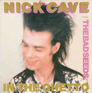 Image of Front Cover of 4225236E: 7" - NICK CAVE AND THE BAD SEEDS, In the Ghetto / The Moon is in the Gutter (Mute; MUTE032, UK 1984, Picture Sleeve) Sleeve Creased  VG/VG+