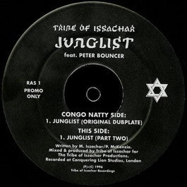 Image of Front Cover of 12" - /G - TRIBE OF ISSACHAR FEAT. PETER BOUNCER, Junglist (Original Dubplate) / Junglist (Part Two) (Congo Natty ; RAS 1, UK 1996, Promo, Plain Sleeve), Lots of light marks. Plays through with some light surface noise.,  - 0816136C