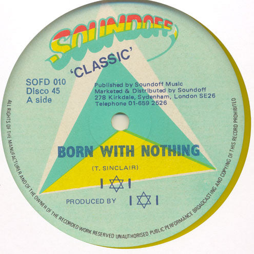 Image of Front Cover of 1215433C: 12" - I & I, Born With Nothing / Vanity (Sound Off Records; SOFD 010, UK 1980s, Yellow Vinyl)   /VG