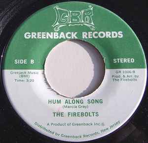 Image of Back Cover of 7" - /G+ - THE FIREBOLTS, Everybody Party (Get Down) / Hum Along SOng (Greenback; GR1006, US 1976), Marks on disc. Plays above grade,  - 1326074E