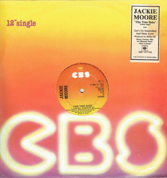 Image of Front Cover of 4414031C: 12" - JACKIE MOORE, This Time Baby / Let's Go Somewhere And Make Love (CBS; S CBS 13 7722, UK 1979, Stickered Company Sleeve) Strong VG to disc.  VG/VG