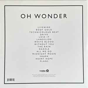 Image of Back Cover of 3124069E: 2xLP - OH WONDER, Oh Wonder (Caroline; OHWLP1, UK 2015, Gatefold, White Vinyl)   VG+/VG+