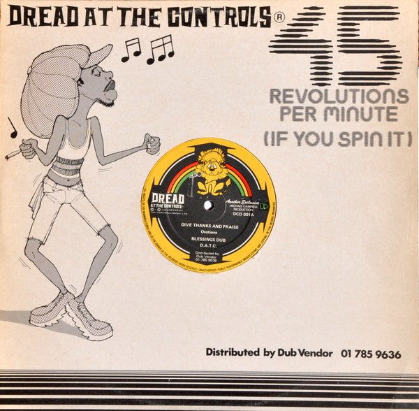 Image of Front Cover of 12" - G+/G+ - THE OVATIONS, Give Thanks & Praise / Shy Girl (Dread At The Controls; DCD 001, UK 1980, e, Company Sleeve), Marks on disc. Wear to company sleeve.,  - 2746124S