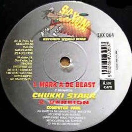 Image of Front Cover of 12" - /G+ - CHUKKI STARR, Mark A De Beast / Youth Dem Anthem (Saxon Records; SAX 064, UK 1998, "Very Well" riddim.), Lots of marks/scuffs but plays very well!,  - 4416131C