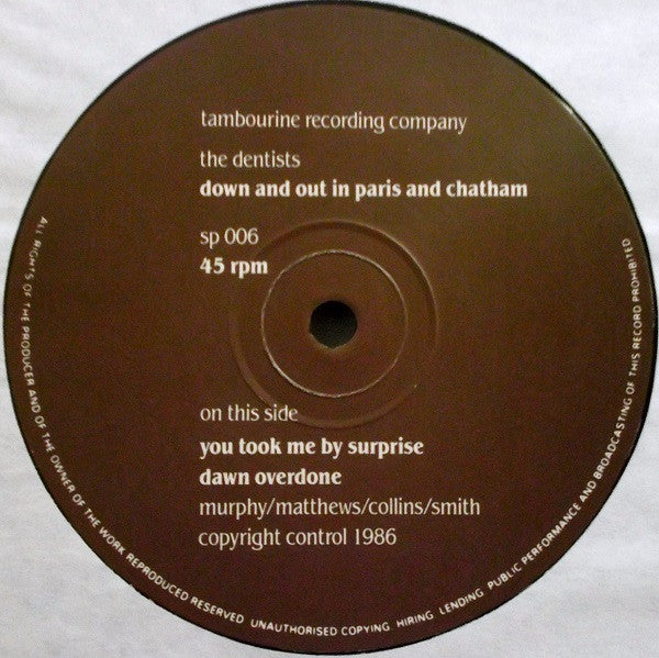Image of Label Cover of 12" - VG+/VG+ - THE DENTISTS, Down & Out in Paris & Chatham (Tambourine; SP006, UK 1986, Brown/White Slv, Press Sheet), ,  - 3626085E