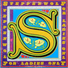 Image of Front Cover of LP - VG/VG - STEPPENWOLF, For Ladies Only (Probe; SPBA 6260, US 1971, Laminated Gatefold Sleeve), ,  - 1516299C