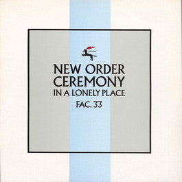 Image of Front Cover of 12" - VG/G+ - NEW ORDER, Ceremony (Factory; FAC. 33, UK 1984 Reissue, Cream/Blue Sleeve, A2 / B1 Matrix), ,  - 1216277C
