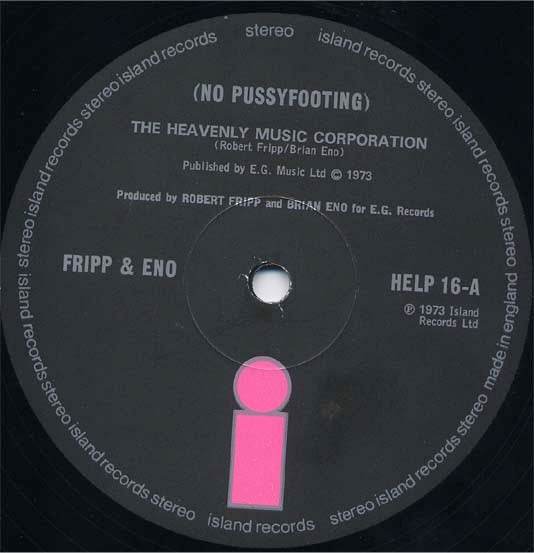 Image of Label Cover of LP - VG+/VG+ - FRIPP & ENO, No Pussyfooting (Island Black Pink 'i' Logo; HELP16, UK 1973, Gatefold), Nice copy with black inner, Glossy vinyl, clean sleeve, Lightest of hairlines only visible under strong light,  - 1416222C