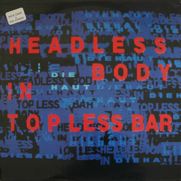 Image of Front Cover of LP - VG/VG+ - DIE HAUT, Headless Body In Topless Bar (What's So Funny About..; SF 83, Germany 1988, Inner), ,  - 3126115E