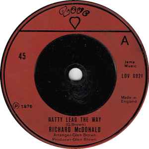 Image of Back Cover of 7" - /G - JAH GLEN / RICHARD MCDONALD  , Jah Jah Bring Everything / Natty Lead The Way   (Love; LOV 0021, UK 1976, Solid Centre), Light background clicks. Edge Bump.,  - 0756117S