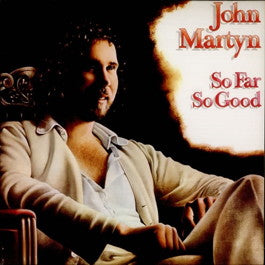 Image of Front Cover of LP - VG/VG - JOHN MARTYN, So Far So Good (Island Records; ILPS 9484, UK 1980s Reissue, Single Sleeve, Inner), Strong VG,  - 2316093C
