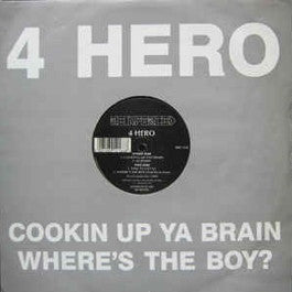 Image of Front Cover of 12" - G+/G+ - 4 HERO, Cookin Up Ya Brain / Where's The Boy (Reinforced Records; RIVET 1216, UK 1992, Titled Company Sleeve), Several light marks, plays VG.,  - 2346332S