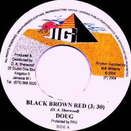 Image of Front Cover of 1224339E: 7" - DOUG, Black Brown Red (JIG Record; , Jamaica 2004)   /VG+