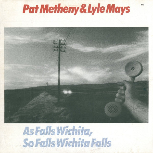 Image of Front Cover of LP - VG+/VG+ - PAT METHENY & LYLE MAYS, As Falls Wichita, So Falls Wichita Falls (ECM; ECM 1190, Germany 1981, Picture Sleeve), ,  - 3926249E