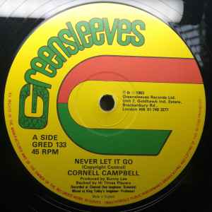 Image of Front Cover of 4725018E: 12" - CORNELL CAMPBELL, Never Let Go / Part Time Loving (Greensleeves Records; GRED 133, UK 1983, Company Sleeve) Some marks.  VG/VG